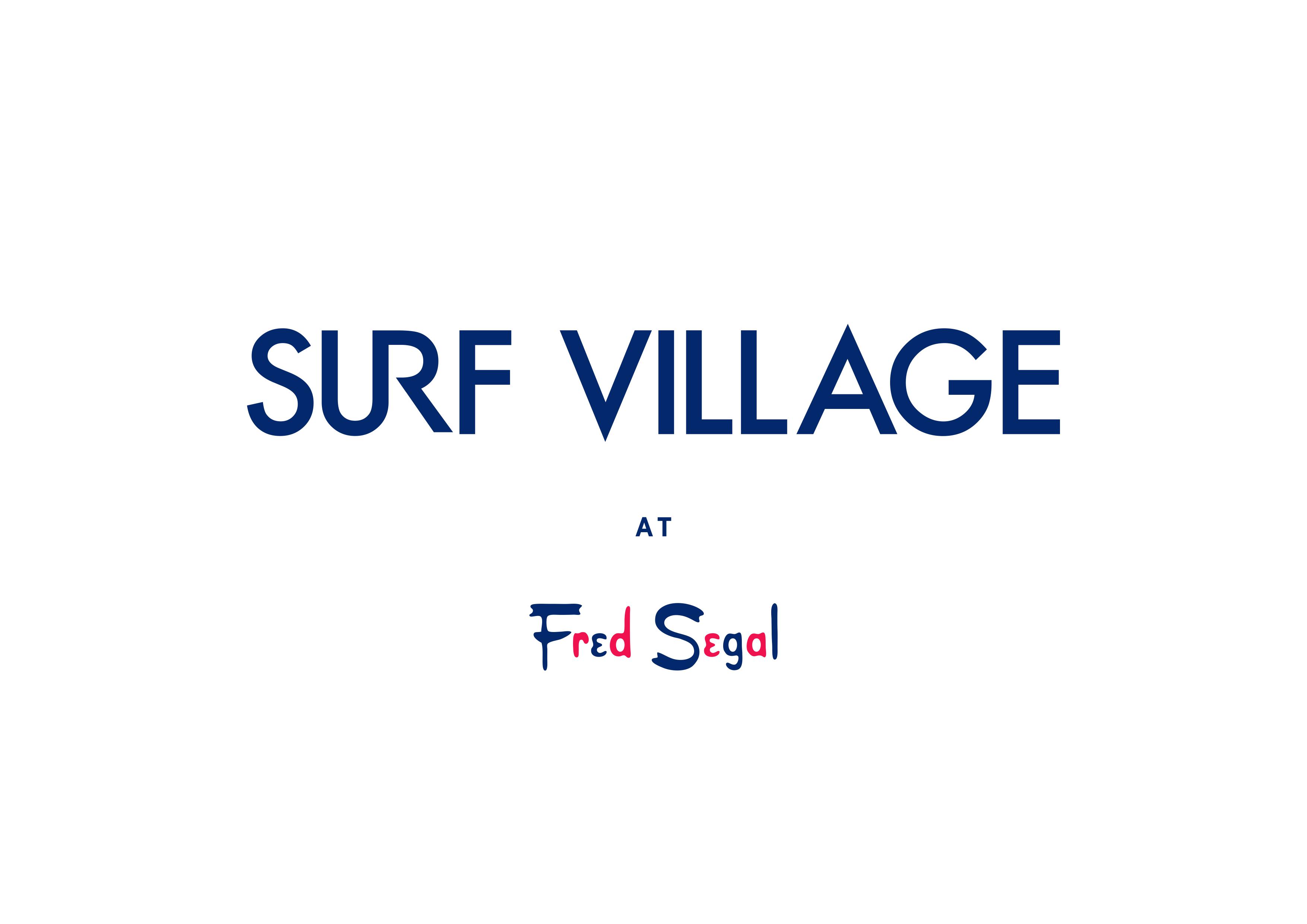 “SURF VILLAGE”　AT　Fred Segal