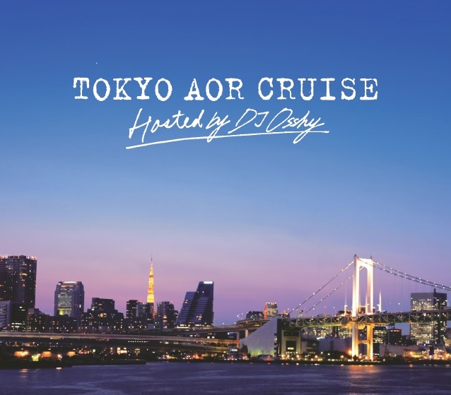 TOKYO AOR CRUISE